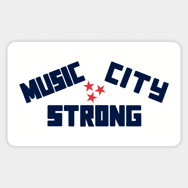 Music City Strong Sticker by Midnight Run Studio